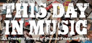 This Day In Music